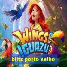 blitz porto velho